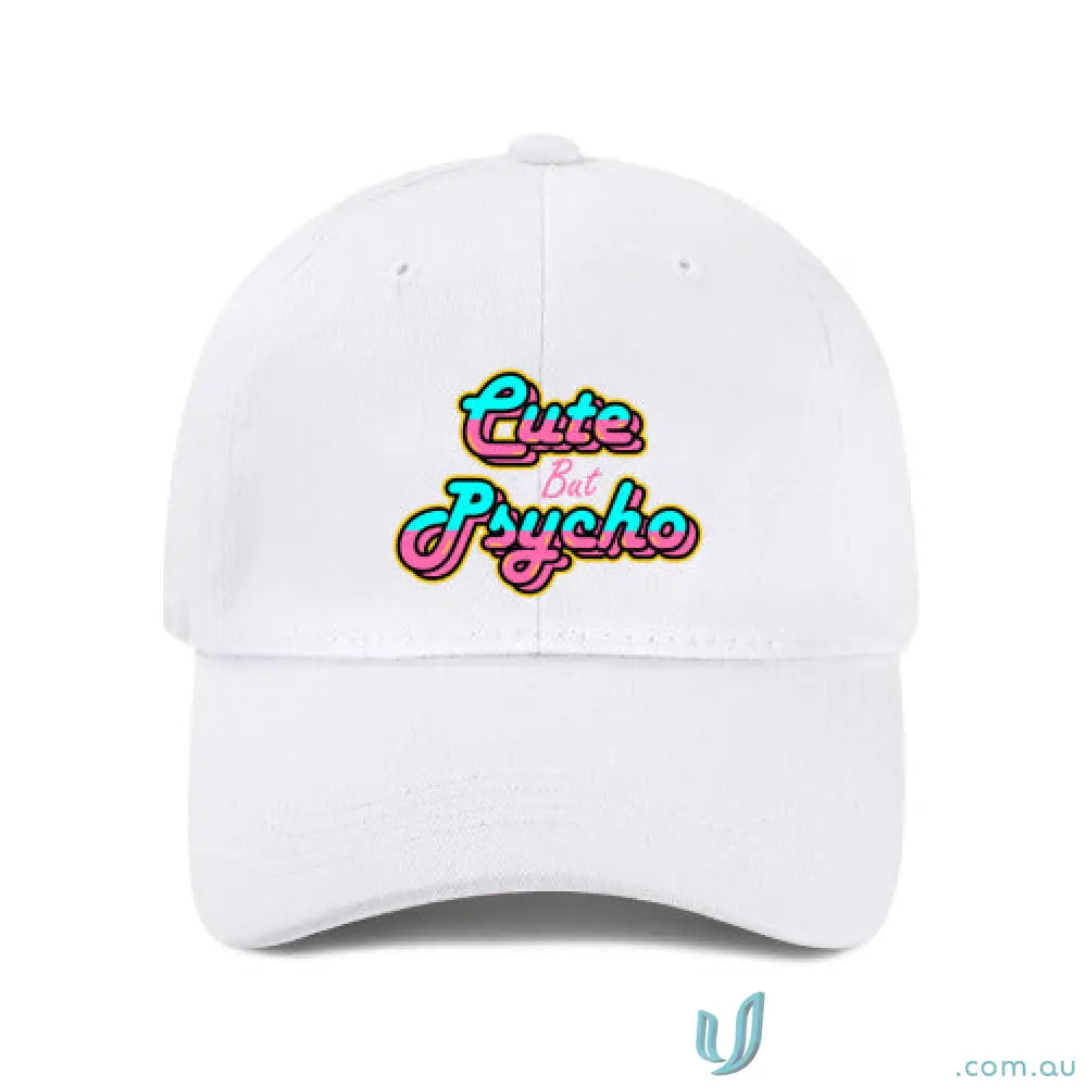 White cute but psycho neon cap, heavy brushed cotton, price includes embroidery